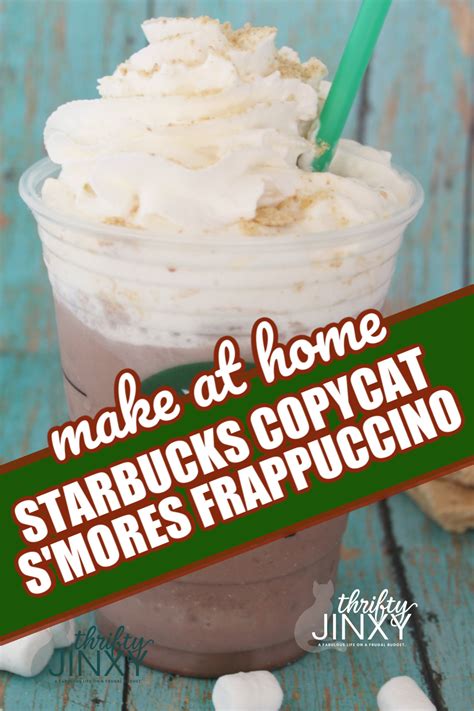 Copycat Starbucks Smores Frappuccino Recipe Thrifty Jinxy