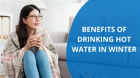 Benefits Of Drinking Hot Water In Winter