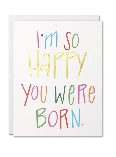 Im So Happy You Were Born Card Justine Ma