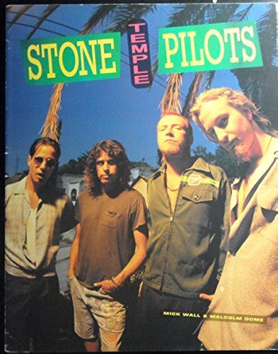 Stone Temple Pilots Wall Mick Dome Malcolm 9780711948228 Abebooks