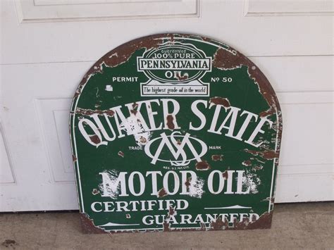 Quaker State Sign State Signs Old Signs Vintage Signs