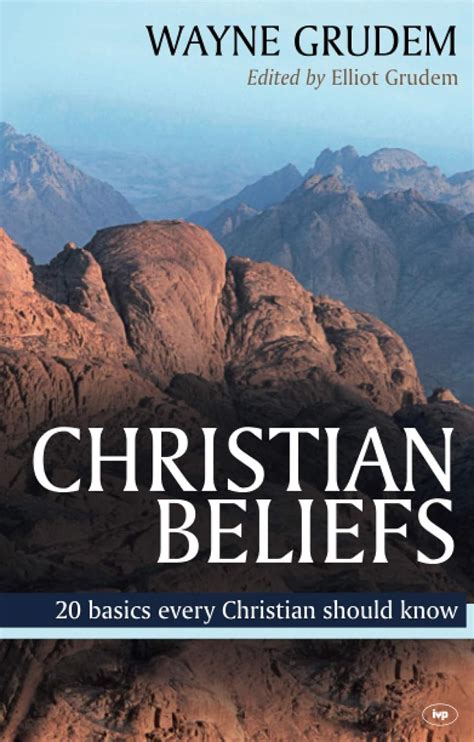 Christian Beliefs 20 Basics Every Christian Should Know Uk