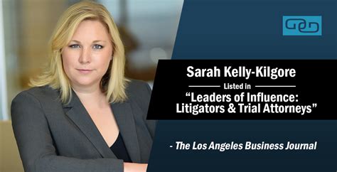 Sarah Kelly Kilgore Named To Los Angeles Business Journal S Leaders Of Influence