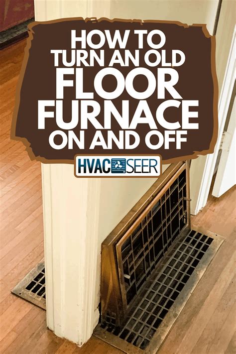 How Does A Floor Furnace Work Viewfloor Co