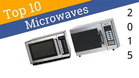 10 Best Microwaves 2015 Youtube