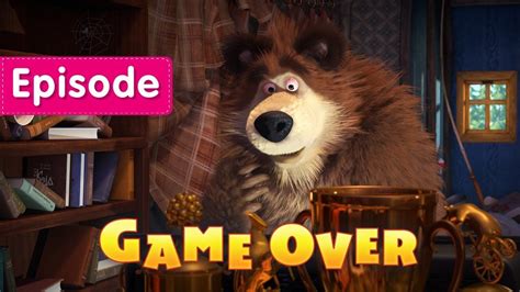 Masha And The Bear Game Over 🕹️episode 59 Bears Game Masha And The Bear Episode Game