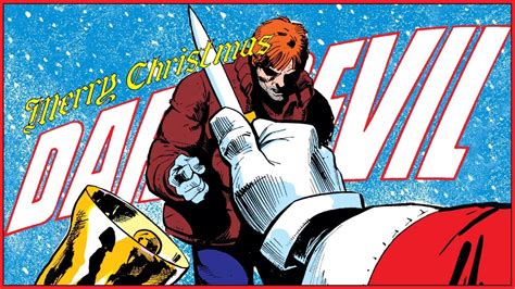 Daredevil At Christmas Good Grief And The Man Without Fear Youtube