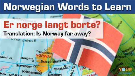 50 Norwegian Words To Learn From Basic To Beautiful Yourdictionary