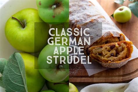 My Authentic German Apple Strudel Recipe Days Of Jay