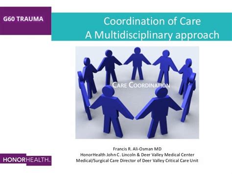Coordination Of Care A Multidisciplinary Approach Dr Francis Ali Os