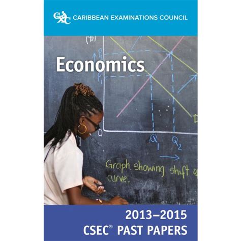 Cxc Economics 2013 2015 Csec Past Papers