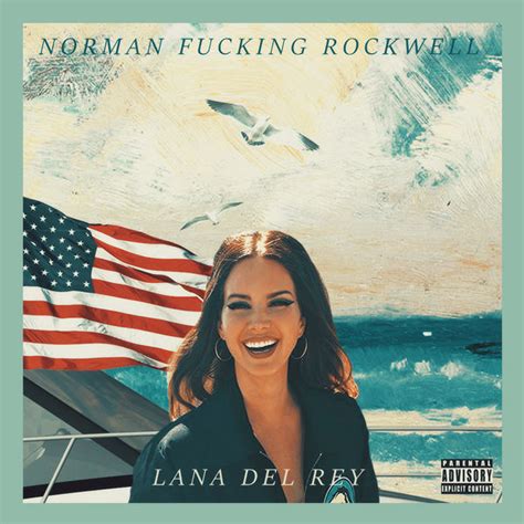 Norman Fucking Rockwell Lana Del Rey Album Cover By Melissaalison13 On