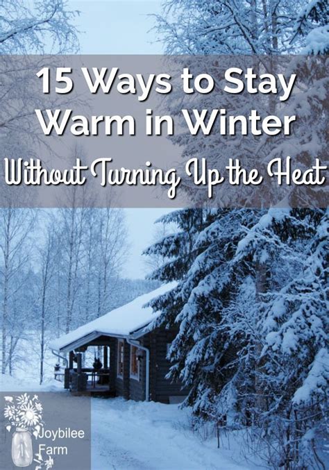 15 Ways To Stay Warm In Winter Without Turning Up The Heat Off Grid