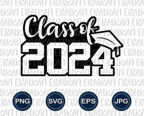 Class Of 2024 Png Svg Eps Graduation Design 2024 Senior Class Graduate