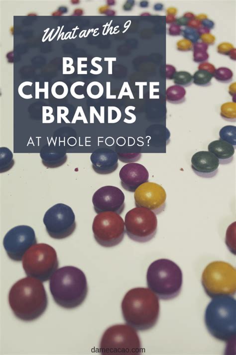 9 Best Whole Foods Chocolate Bars Brands And Reviews