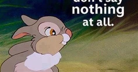 Thumper Quote From The Movie Bambi Love This Movie Quotes