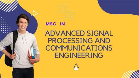 Msc In Advanced Signal Processing And Communications Engineering At Fau