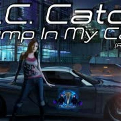 Cc Catch Jump In My Car Remix By Jojo Spuggs Uk