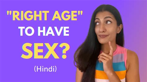 What Is The Right Age To Have Sex Hindi Leeza Mangaldas Youtube
