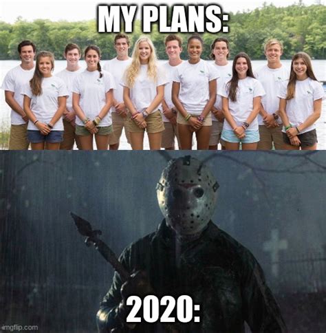 Image Tagged In 2020friday The 13thjason Voorhees Imgflip