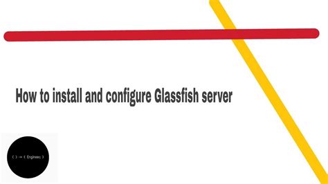 How To Install And Configure Glassfish Server Engineer Youtube