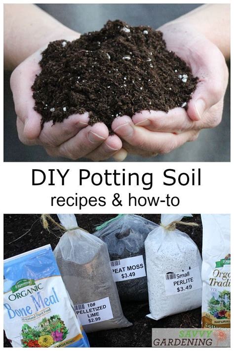 Diy Potting Soil 6 Homemade Potting Mix Recipes For The Garden Artofit