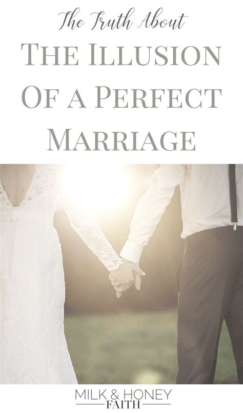 the truth about the illusion of a perfect marriage milk and honey faith