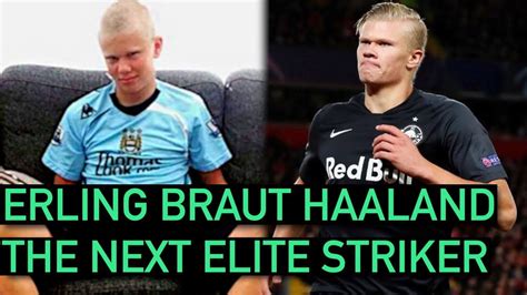 Haaland Meme Comment Erling Haaland Est Il Devenu Un Monstre à 17 Ans