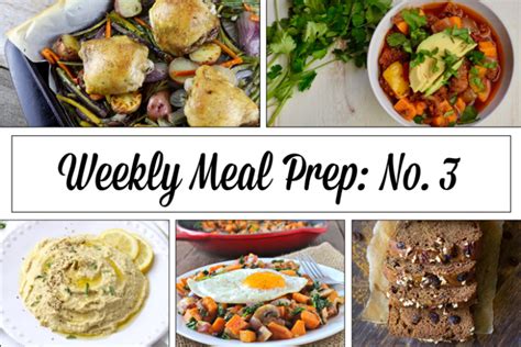 Weekly Meal Prep Menu No 3 The Real Food Dietitians