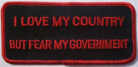 I Love My Country But Fear My Government Patch Patriot New Vest Patch Ebay