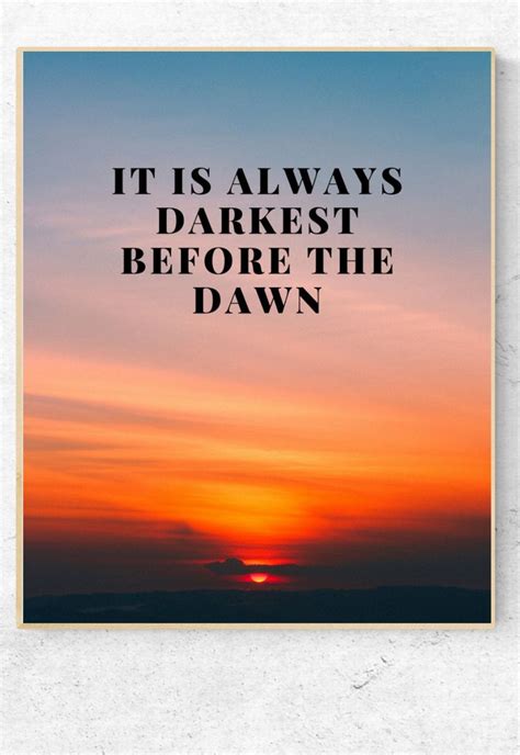 It Is Always The Darkest Before Dawn Wall Art Wall Quote Etsy Dawn