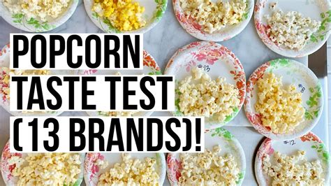 Popcorn Taste Test 13 Brands Youtube