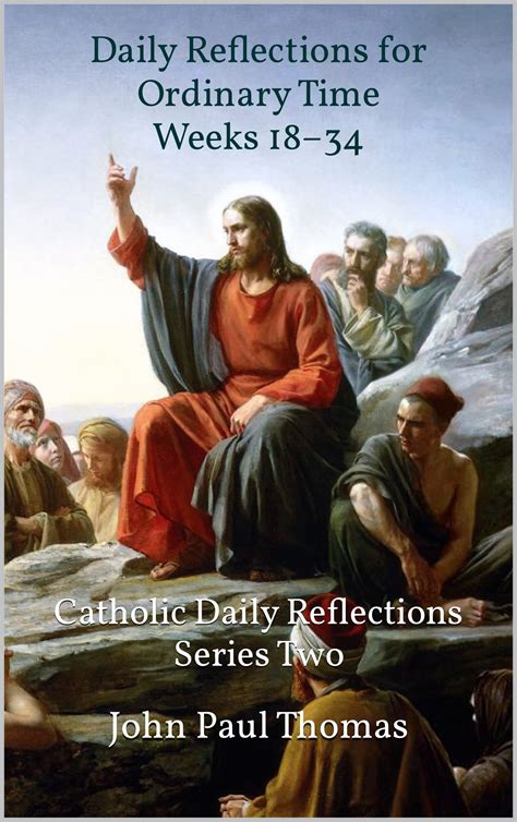 Daily Reflections For Ordinary Time Weeks Catholic Daily