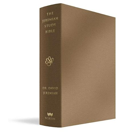 The Jeremiah Study Bible Esv Bronze Leatherluxe® What It Says What