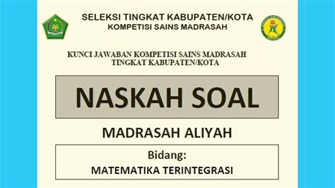 Contoh soal ksm ipa mts dan pembahasannya. Kunci Jawaban Soal Ksm Ipa Mts 2019 Tingkat Kabupaten Dan ...