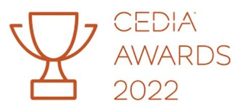 Cedia Announces Winners Of The 2022 Cedia Awards Americas Cepro