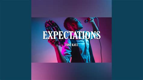 Expectations Youtube