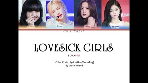 Blackpink Lovesick Girls Colour Coded Lyrics Han Rom Eng Lyric