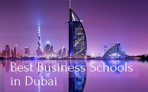 Best Business Schools In Dubai Leverage Edu