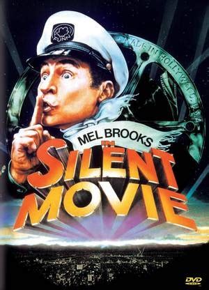 See more of mel brooks movies on facebook. SILENT MOVIE - Comic Book and Movie Reviews