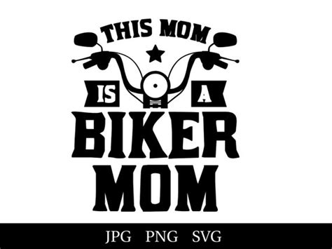 Mom Svg Biker Mom Svg Mom Png Mom Life Svg Mama Svg Etsy