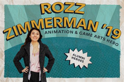 Alumni Heroes Rozz Zimmerman 19 Animation And Game Arts Moore College