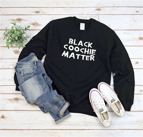 Black Coochie Matter Unisex Premium T Shirt Women T Shirt Etsy