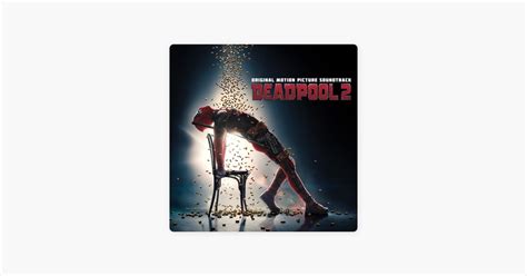 ‎deadpool 2 Original Motion Picture Soundtrack By Filtr On Apple Music
