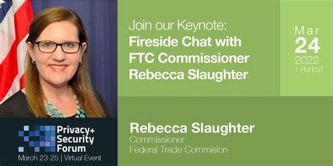 Fireside Chat With Ftc Commissioner Rebecca Slaughter
