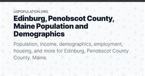 Edinburg Penobscot County Maine Population Income Demographics