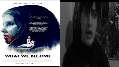 What We Become Netflix Horror Review 2016 Youtube