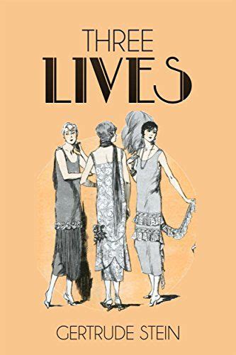 Three Lives Gertrude Stein Classic Literature Life