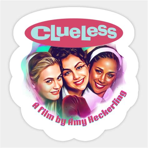 Clueless Clueless Sticker Teepublic