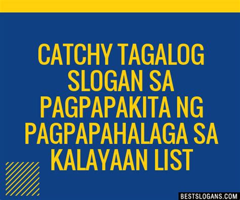 100 Catchy Tagalog Sa Pagpapakita Ng Pagpapahalaga Sa Kalayaan Slogans